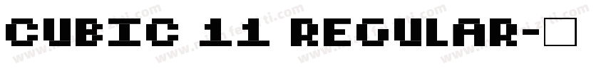cubic 11 regular字体转换